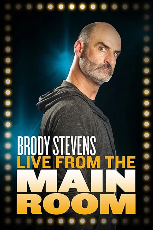 Постер: Brody Stevens: Live from the Main Room