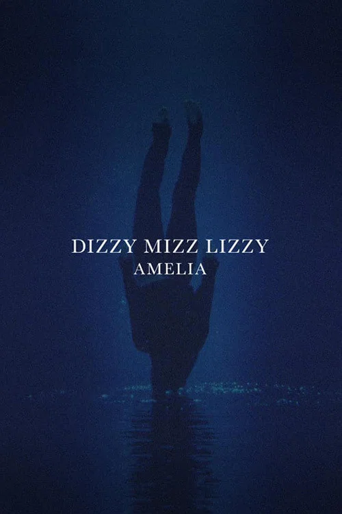 Постер: Dizzy Mizz Lizzy: Amelia