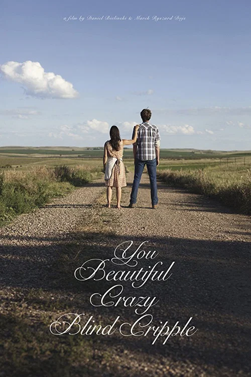 Постер: You Beautiful Crazy Blind Cripple