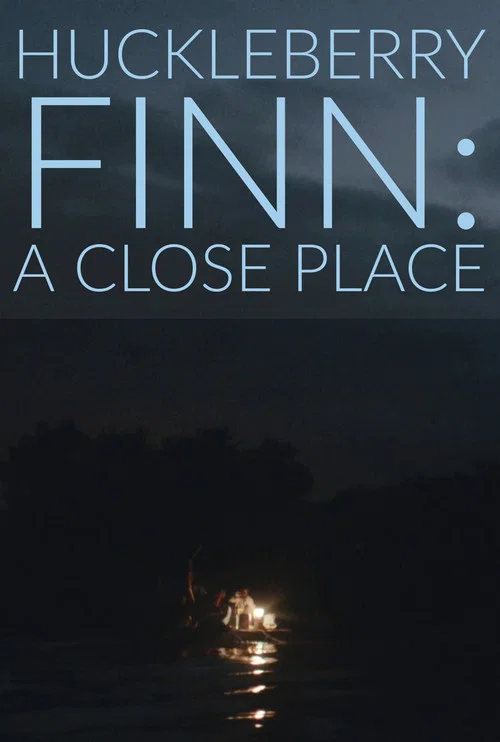 Постер: Huckleberry Finn: A Close Place