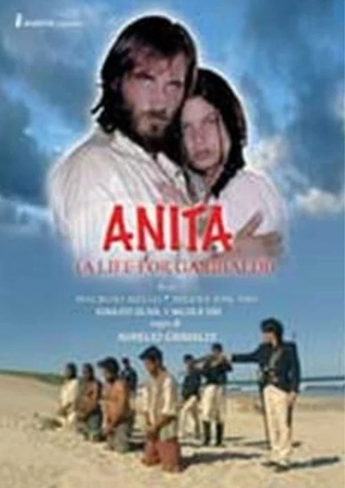 Постер: Anita - Una vita per Garibaldi