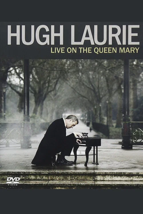 Постер: Hugh Laurie: Live on the Queen Mary