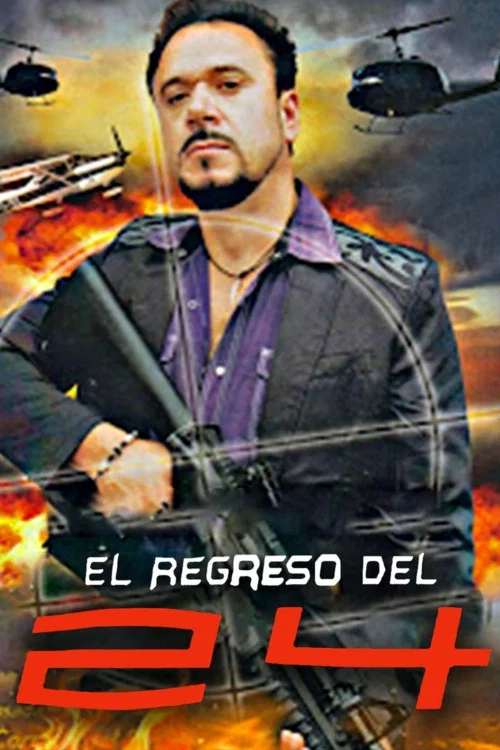 Постер: El Regreso Del 24