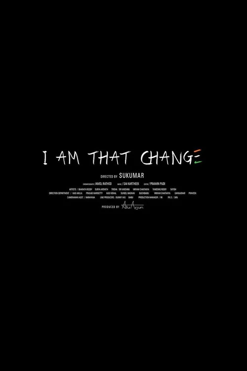 Постер: I Am That Change