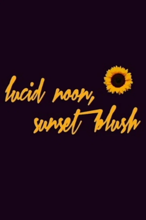 Постер: Lucid Noon, Sunset Blush