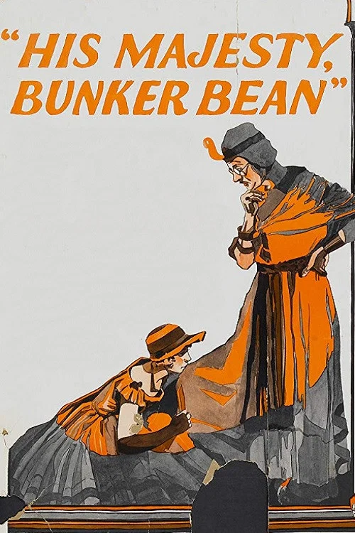 Постер: His Majesty, Bunker Bean