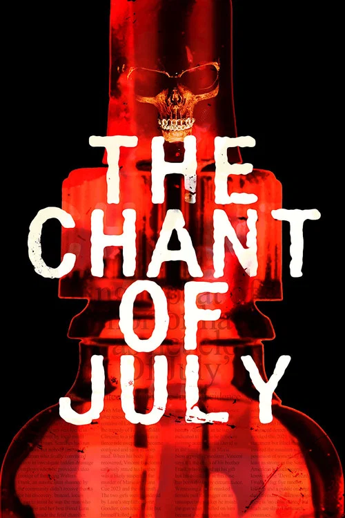 Постер: The Chant of July