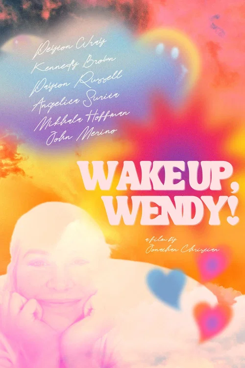 Постер: Wake Up, Wendy!