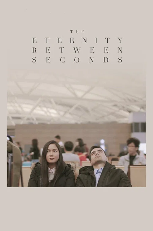 Постер: The Eternity Between Seconds