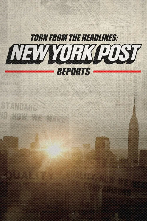 Постер: Torn from the Headlines: The New York Post Reports