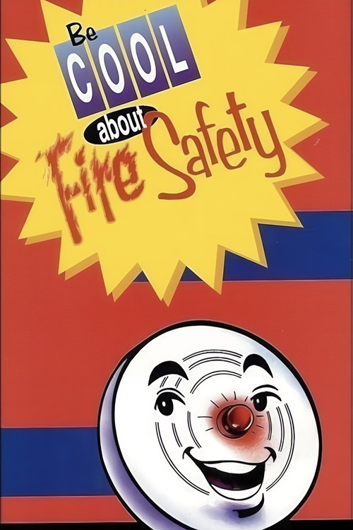 Постер: Be Cool About Fire Safety