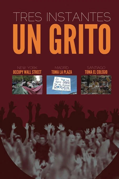 Постер: Tres instantes, un grito