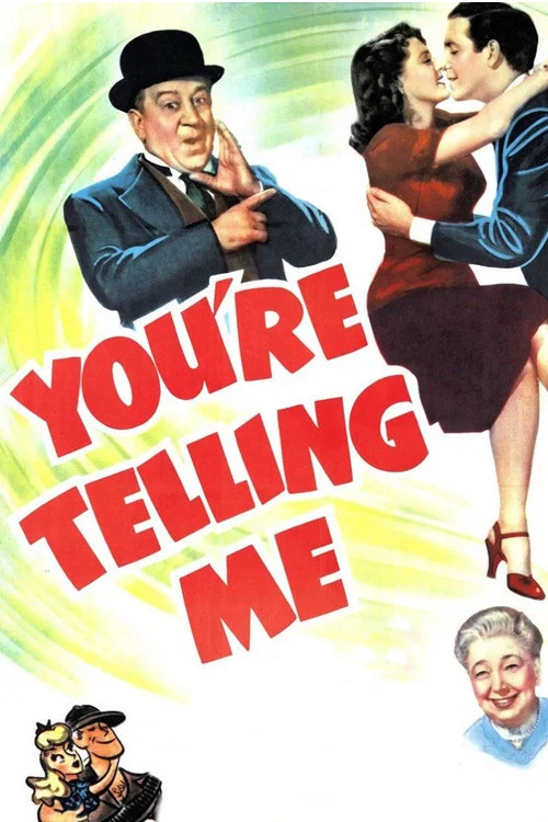 Постер: You're Telling Me
