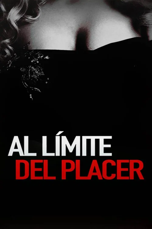 Постер: Al límite del placer