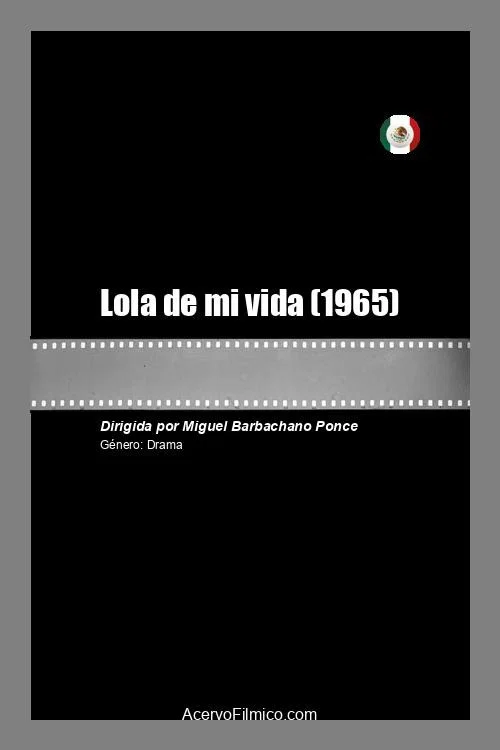 Постер: Lola de mi vida