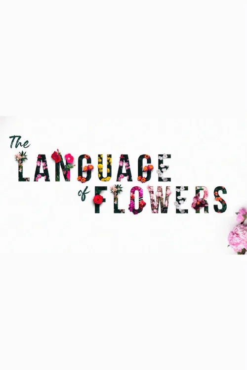 Постер: The Language of Flowers