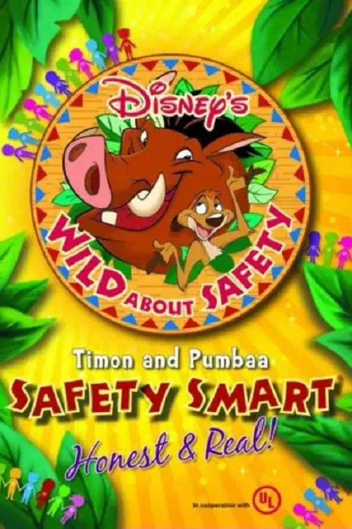 Постер: Wild About Safety: Timon and Pumbaa Safety Smart Honest & Real!