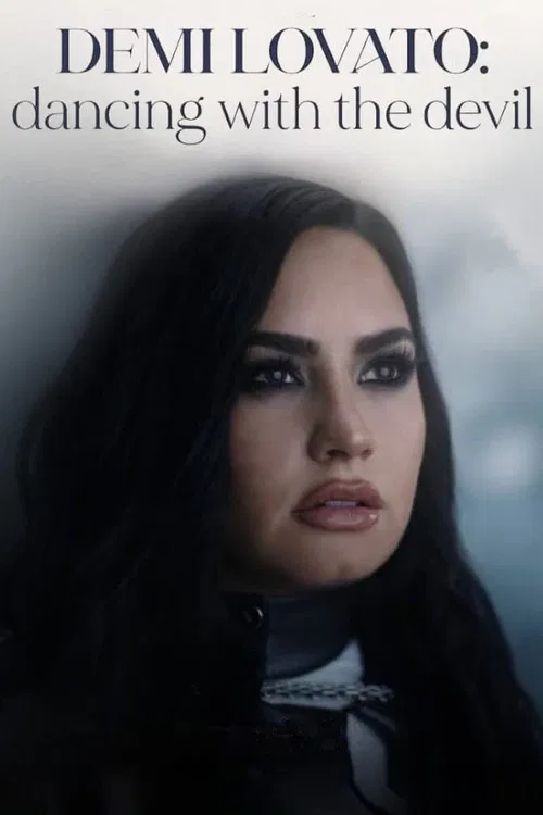 Постер: Demi Lovato: Dancing with the Devil