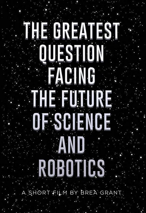 Постер: The Greatest Question Facing the Future of Science and Robotics