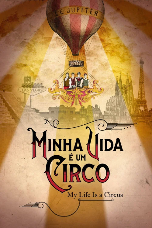 Постер: Minha Vida é um Circo
