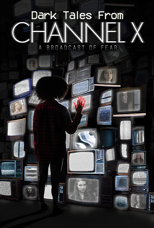 Постер: Dark Tales from Channel X