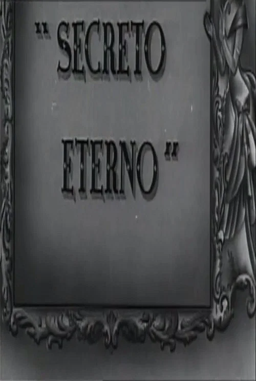 Постер: Secreto Eterno