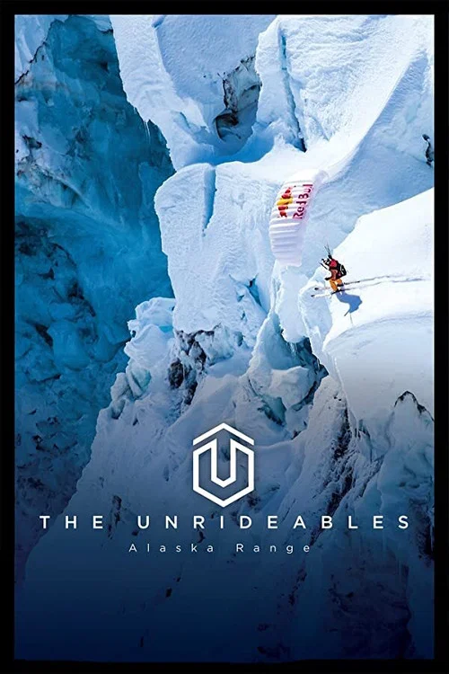 Постер: The Unrideables: Alaskan Range