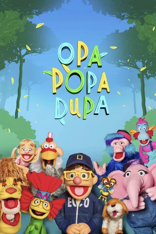 Постер: Opa Popa Dupa