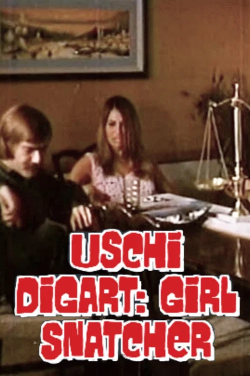 Постер: Uschi Digart: Girl Snatcher