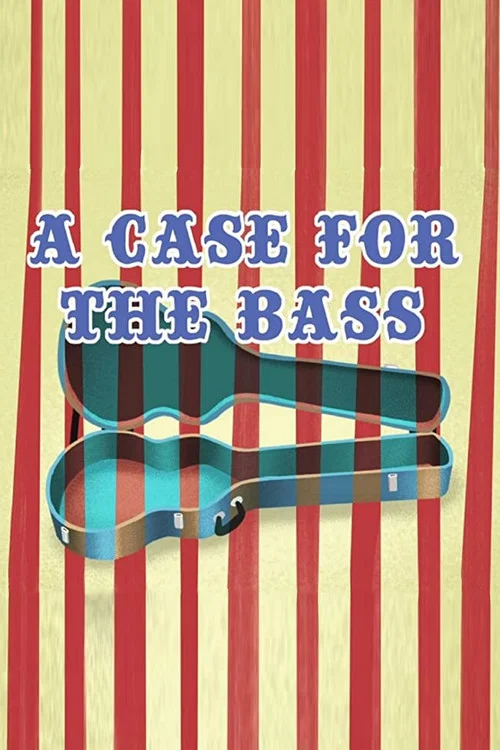 Постер: A Case for the Bass