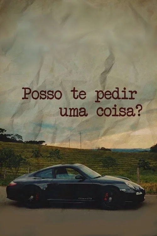 Постер: Posso te Pedir uma Coisa?