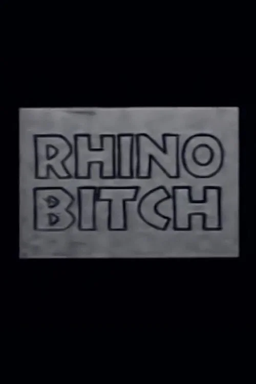 Постер: Rhino Bitch