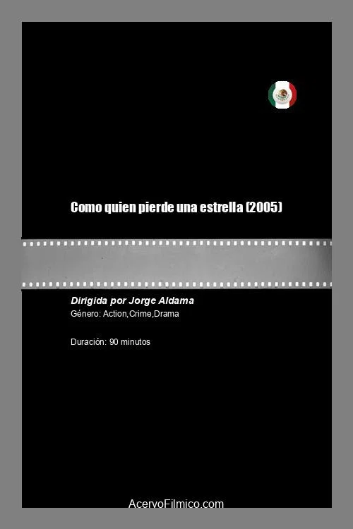 Постер: Como quien pierde una estrella