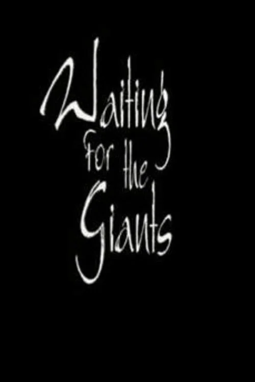 Постер: Waiting for the Giants