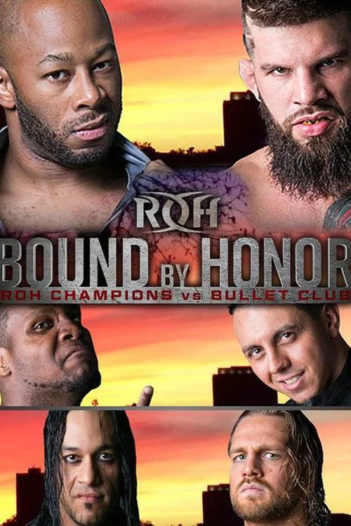 Постер: Ring of Honor Bound by Honor - ROH Champions vs. Bullet Club