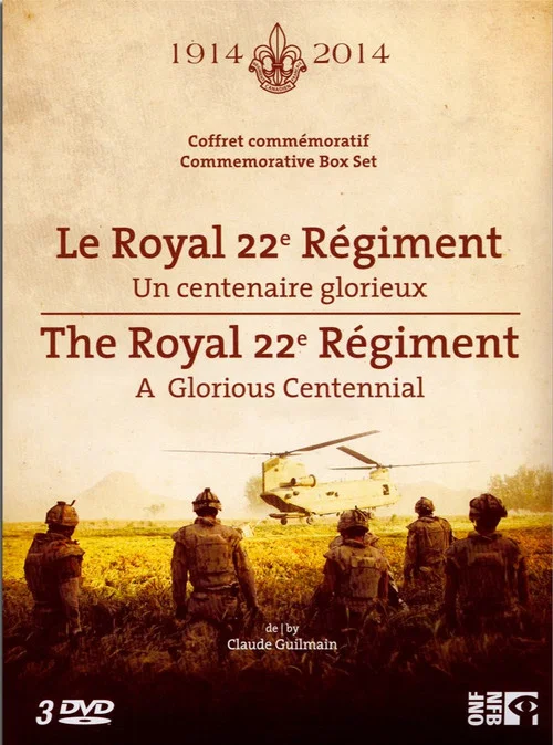 Постер: Je me souviens: 100 ans du Royal 22e Régiment