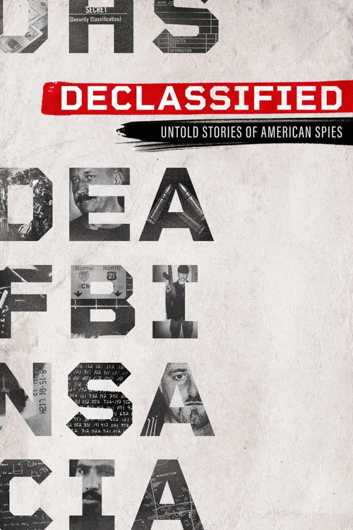 Постер: Declassified: Untold Stories of American Spies