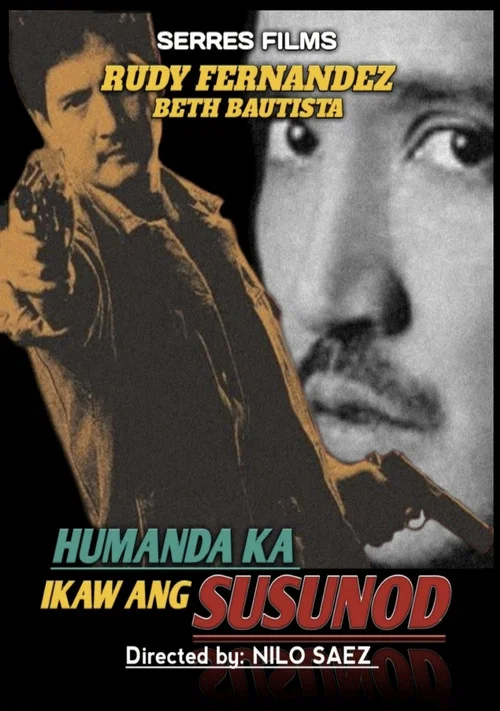 Постер: Humanda ka... Ikaw ang susunod