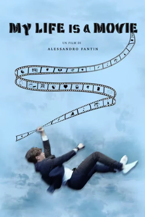 Постер: My Life Is a Movie