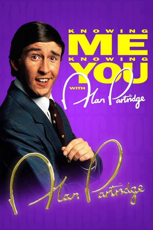 Постер: Knowing Me, Knowing You with Alan Partridge