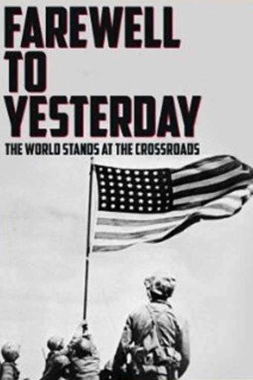 Постер: Farewell to Yesterday