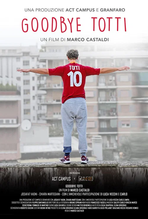 Постер: Goodbye Totti