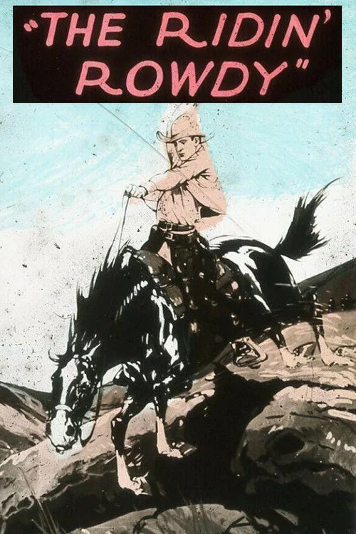 Постер: The Ridin' Rowdy