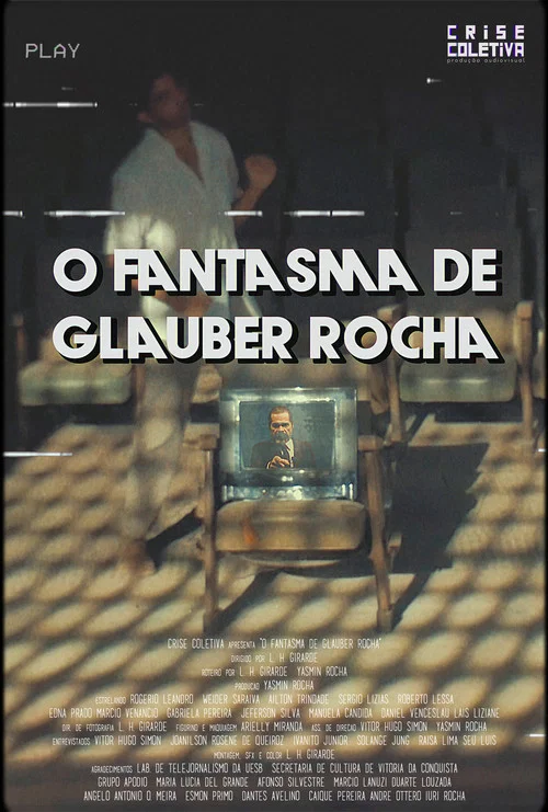 Постер: O Fantasma de Glauber Rocha