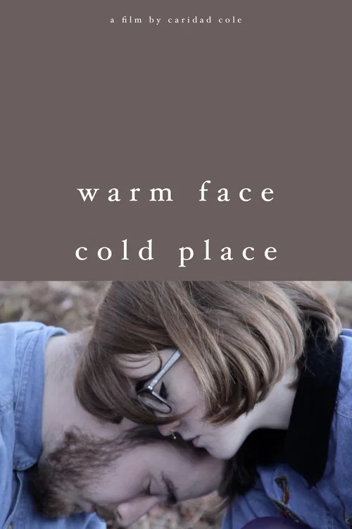 Постер: Warm Face/Cold Place
