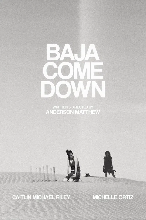 Постер: Baja Come Down