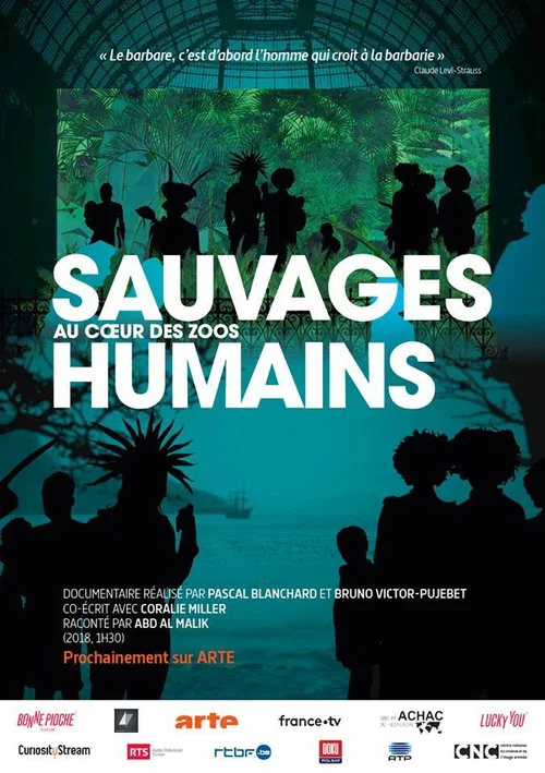 Постер: Sauvages, au cœur des zoos humains