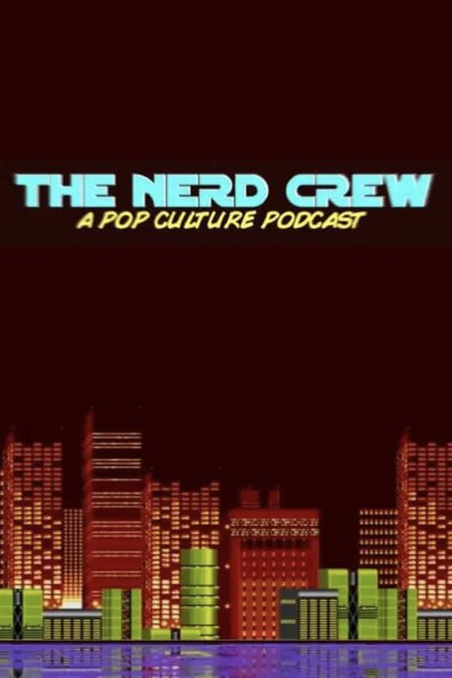 Постер: The Nerd Crew