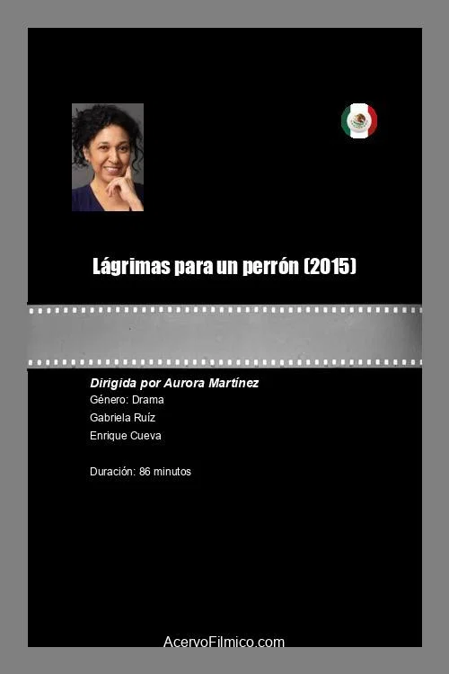 Постер: Lágrimas para un perrón