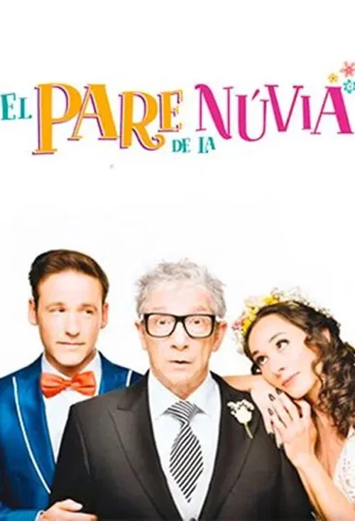 Постер: El pare de la núvia